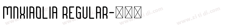 MNXIAOLIA Regular字体转换